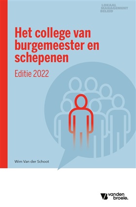 Publicatie in de kijker: Het college van burgemeester en schepenen - Editie 2022